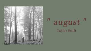 Taylor Swift - august ( 1 HOUR )