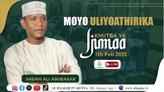 MOYO ULIOATHIRIKA || KHUTBA YA IJUMAA || MASJID YUSUF MIGADINI || SHEIKH ALI ABUBAKAR