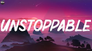 Sia - Unstoppable (Lirik Lagu / Lyrics)