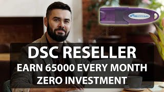 DSC Reseller (Digital Signature Certificate Franchise) Process, Investment, \u0026 Profit - Hindi