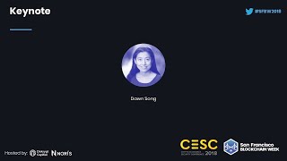 CESC18: Building towards Privacy-First Cloud Computing on Blockchain - Dawn Song (Oasis Labs)