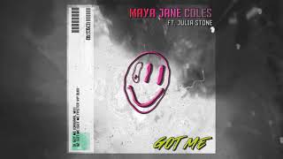 Maya Jane Coles - Got Me (feat. Julia Stone) (Official Audio)