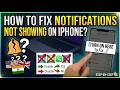 How to Fix Notifications Not Showing on iPhone (Easy Fixes!) 2026