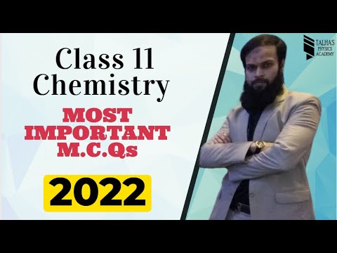 XI Chemistry || Most Important 100 MCQs || Talha's Physics Academy ...