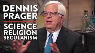 On Religion, Science, and Secularism (Pt. 1) | Dennis Prager | POLITICS | Rubin Report