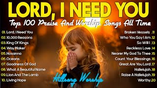 Top 100 Praise And Worship Songs Playlist Best Worship Songs Of All