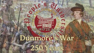 Dunmore's War - 250 Years Class 2: Last Indian Conflict of the Colonial Era