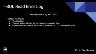 T-SQL: How To Read the Error Log