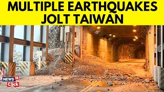 Taiwan Earthquake | Over 80 Quakes Shake Taiwan | 5 Earthquakes Within Just 9 Minutes | N18V