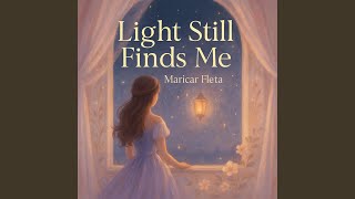 Light Still Finds Me