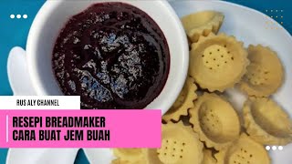 CARA BUAT JEM BERRIES TANPA BAHAN PENGAWET GUNA KHIND BREADMAKER 750 | Horror Jem #breadmaker