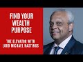 Find Your Purpose in Life - Build Financial Freedom For You and Others