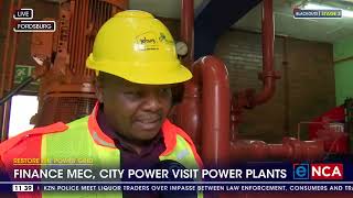 Gauteng Finance MEC, City Power visit power plants