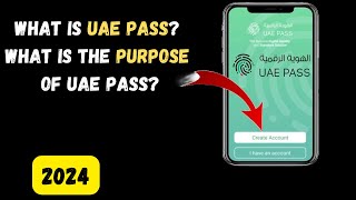 யுஏ பாஸ் என்றால் என்ன |யுஏ பாஸின் நன்மைகள் என்ன | uae பாஸ் என்ன பயன்