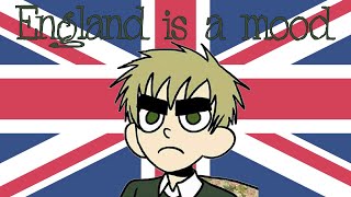 [Hetalia] England is a Mood