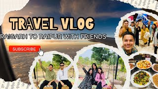 || 🚗🏎️TRAVEL VLOG 🕺🚗|| RAIGARH TO RAIPUR || #travel #youtube #fun #blogger #raipur #raigarh