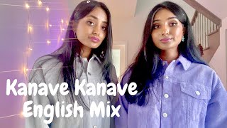 Kanave Kanave English Mix 💜 n X t - sister duo cover✨