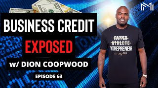 Credit & Wealth : The Blueprint To Freedom w/Dion Coopwood