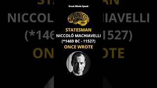 Niccolò Machiavelli | #shorts | Great Minds Speak