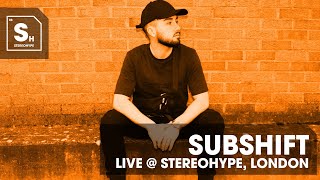 SUBSHIFT Live - STEREOHYPE Guest Mix 30/10