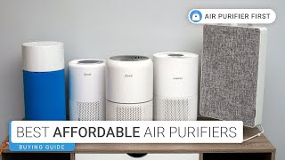 Top 5 Affordable Air Purifiers for 2023: Breathe Fresh Air on a Budget!