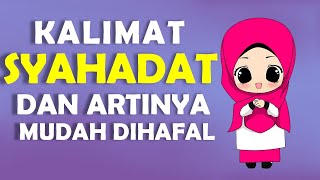 Download Mp3 KALIMAT SYAHADAT DAN ARTINYA