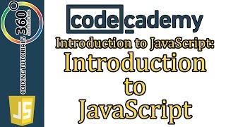 Introduction to JavaScript: CodeCademy Introduction to JavaScript Course Learn JavaScript