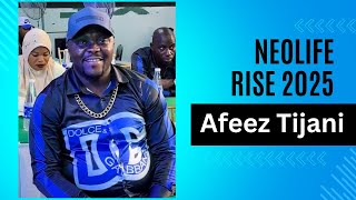 Tijani Afeez's Message at NeoLife RISE 2025