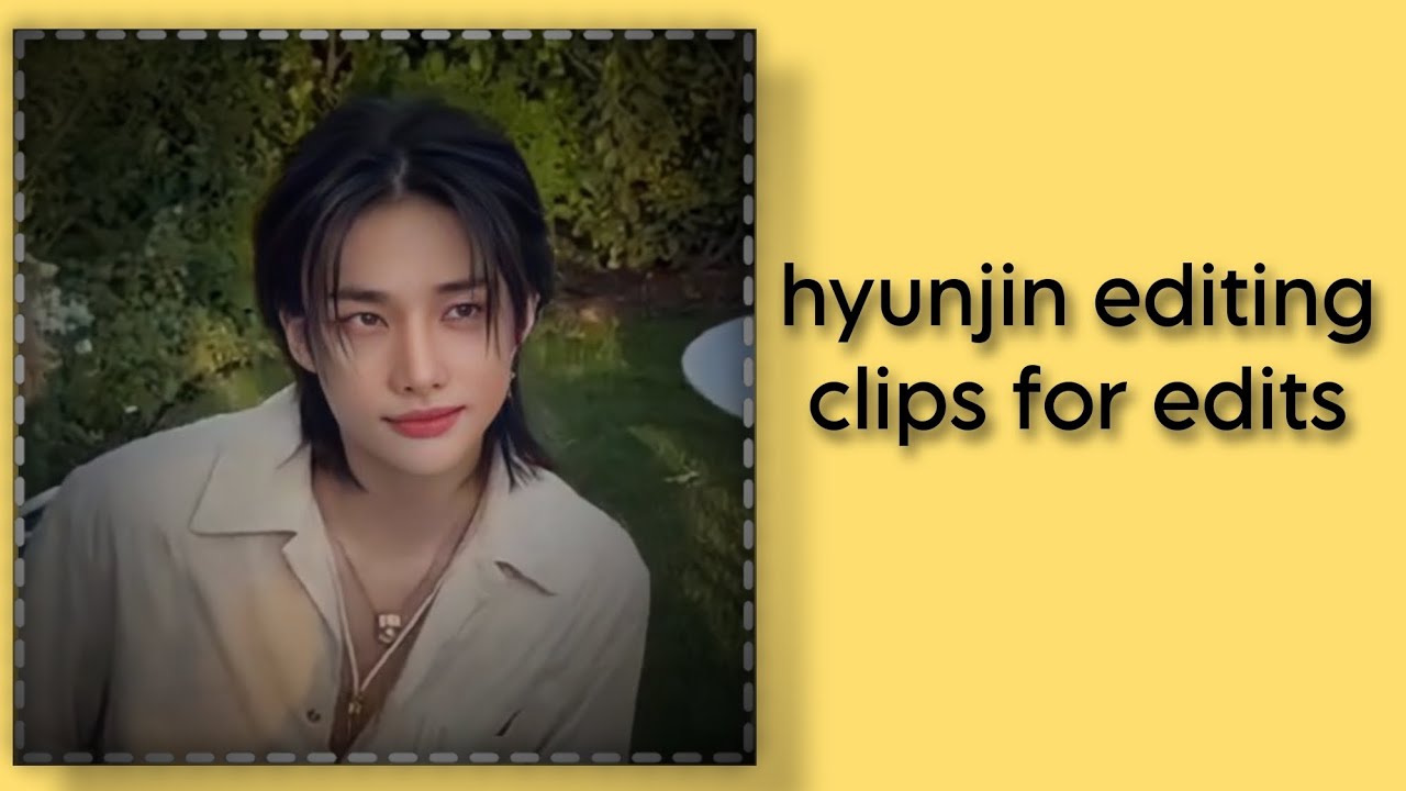 Hyunjin Clips For Edits Youtube