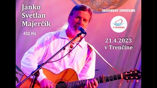 Janko Svetlan Majerčík koncert 21.4.2023 v Trenčíne