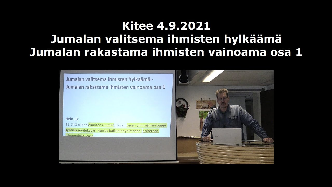 Jumalan Valitsema Ihmisten Hylkäämä Osa 1 - YouTube