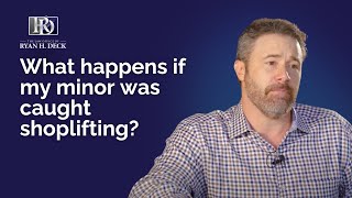 What Happens If My Minor Was Caught Shoplifting?