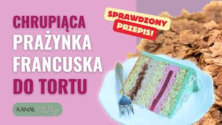 Najlepsza PRAŻYNKA francuska do TORTU!