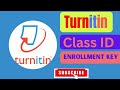 Turnitin Class ID || Enrollment Key June 2023 ||  No Repository   S5P15