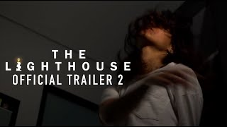 The Lighthouse |  Trailer 2