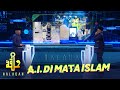 [FULL] Halaqah (2024) | Fri, Mar 29 - A.I. Di Mata Islam | Tonton