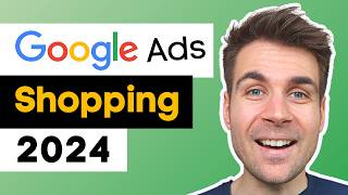 Google Ads Shopping Tutorial für Shopify (2024)