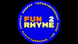 Fun 2 Rhyme Final Pi Extended 329 Parts