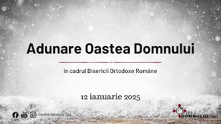 Adunare Oastea Domnului Cluj || 12 ianuarie 2025