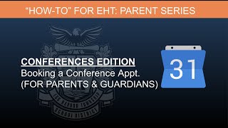 2. Booking a Conference Appointment (PARENTS & GUARDIANS)