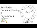 JavaScript  - Create an Analogue and Digital Clock using HTML, CSS & JavaScript