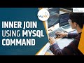 MySQL INNER JOIN Command (Explained with Example) | MySQL Tutorial