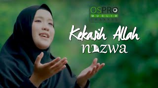 Kekasih Allah - Nazwa Maulidia ( Official Music Video )