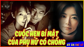 Thi Thể Biến Dạng Ở Khu Chung Cư - Bi Kịch Từ Mối Tình Tội Lỗi Của Người Phụ Nữ Có Chồng |Kỳ Án #573