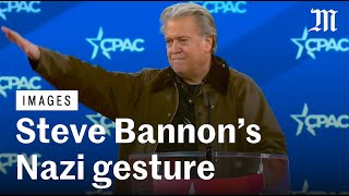 Did Steve Bannon make a Nazi gesture at CPAC?