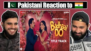 Badhaai Do - Title Track | RajKummar Rao & Bhumi Pednekar|Nakash Aziz |Tanishk Bagchi|Reaction Video