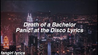 Death of a Bachelor || Panic! at the Disco Lyrics
