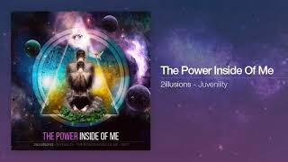 2illusions - The Power Inside Of Me