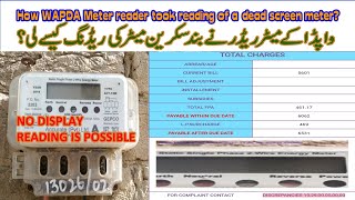 how wapda read a dead screen meter reading full detail in Urdu/Hindi YT-10