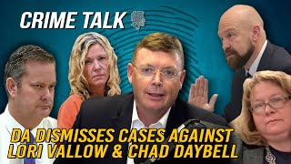 DA Dismisses Cases Against Lori Vallow & Chad Daybell... Let's Talk About It!